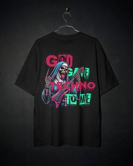 God Gave Techno Oversized T-Shirt