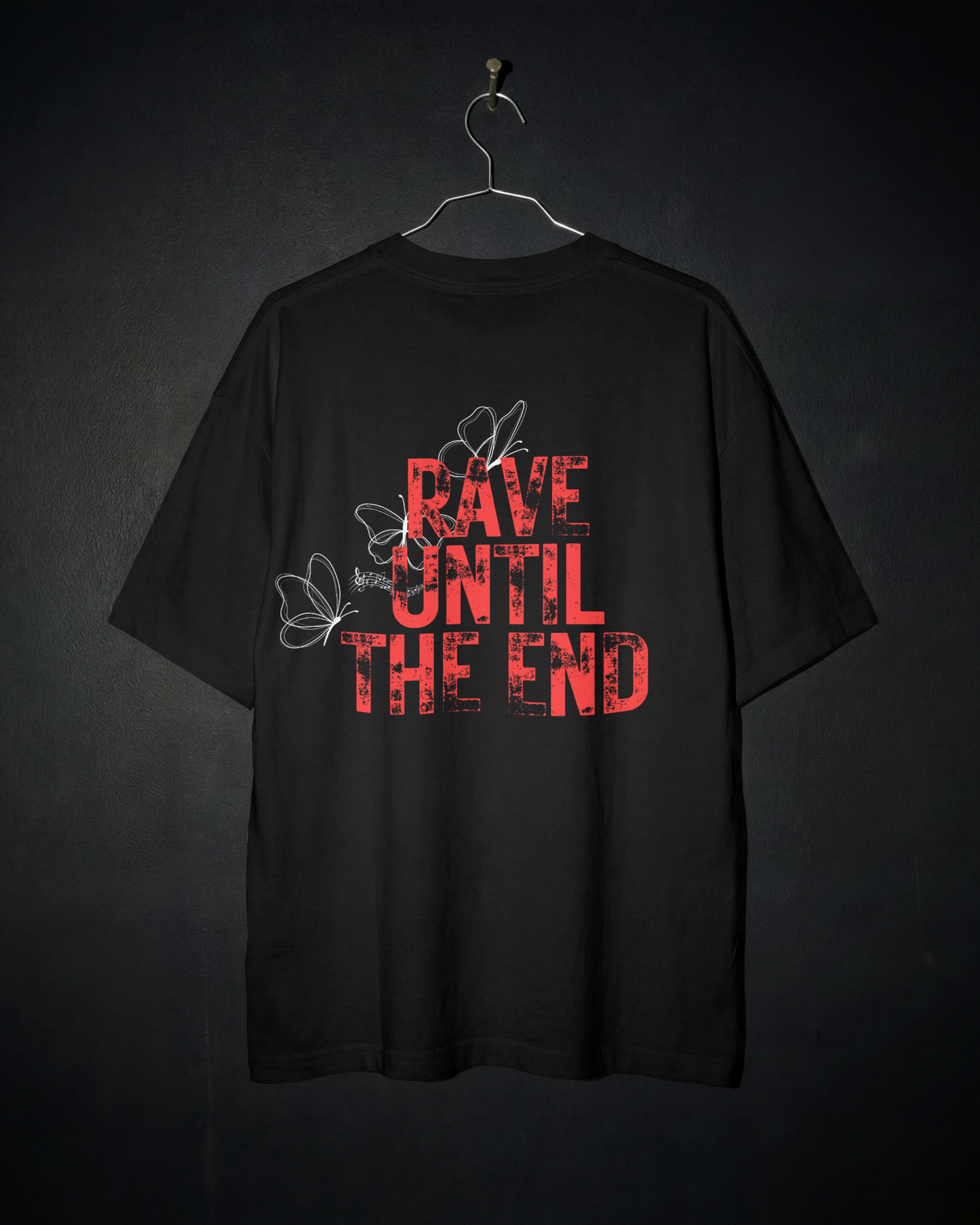 RAVE UNTIL THE END Oversized T-Shirt