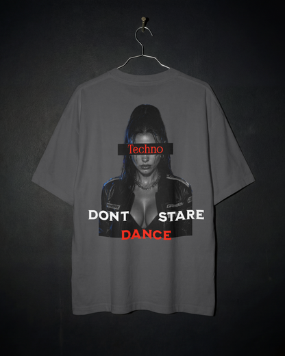 Dont Stare Oversized Shirt